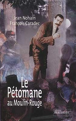 Bertrand.pt - Le Pétomane Au Moulin-Rouge
