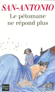 Le Petomane Ne Repond Plus