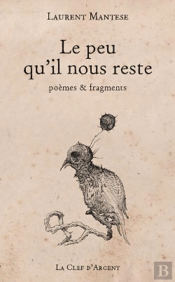 Bertrand.pt - Le Peu Qu'Il Nous Reste - Poemes & Fragments