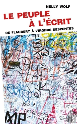 Bertrand.pt - Le Peuple À L'Écrit ; De Flaubert À Virginie Despentes