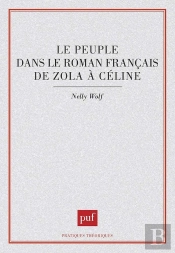 Le Peuple Dans Le Roman Français De Zola À Céline