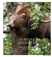 Le Peuple Des Forêts ; L'Histoire De L'Europe Sauvage Depuis 20 000 Ans