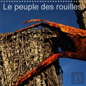 Le Peuple Des Rouilles Calendrier Mural 2018 300 300 Mm Square
