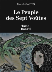 Le Peuple Des Sept Voûtes T.1