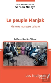 Le Peuple Manjak ; Histoire, Jeunesse, Culture