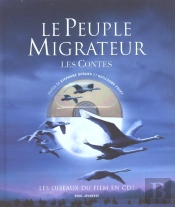 Le Peuple Migrateur ; Les Contes