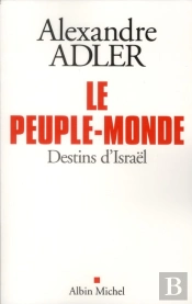 Le Peuple Monde - Destins D'Israel