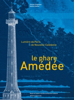 Bertrand.pt - Le Phare Amedee. Lumiere De Paris Et De Nouvelle Caledonie