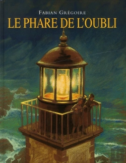 Bertrand.pt - Le Phare De L'Oubli