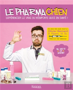 Bertrand.pt - Le Pharmachien ; Différencier Le Vrai Du N'Importe Quoi En Santé !