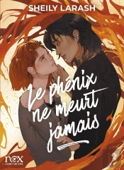Le Phénix Ne Meurt Jamais