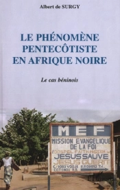 Le Phenomene Pentecotiste En Afrique Noire ; Le Cas Benois