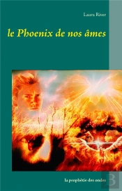 Le Phoenix De Nos Ames