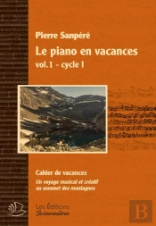 Le Piano En Vacances T.1 ; Cycle 1 ; Cahier De Vacances