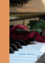Le Piano Hypertonal - Repertoire Niveau Moyen