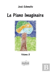Le Piano Imaginaire Volume 3