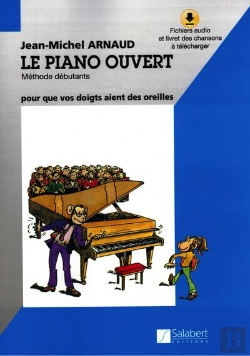 Bertrand.pt - Le Piano Ouvert : Méthode Débutants Avec Disque Compact