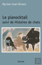 Le Pianocktail Suivi De Histoires De Chats