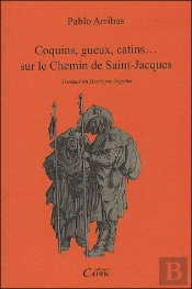Le Picaresque De Saint-Jacques