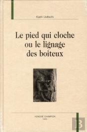 Le Pied Qui Cloche Ou Le Lignage Des Boiteux
