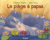 Le Piège À Papas