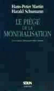 Le Piege De La Mondialisation