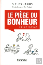 Le Piège Du Bonheur ; Édition Illustrée