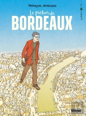 Le Piéton De Bordeaux