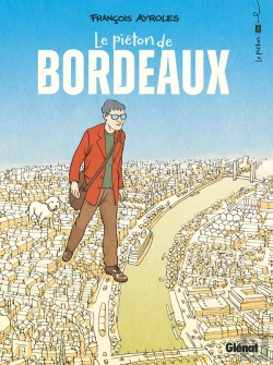 Bertrand.pt - Le Piéton De Bordeaux