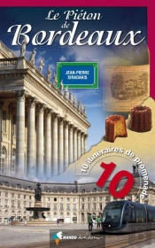 le pieton de bordeaux (n.ed.)