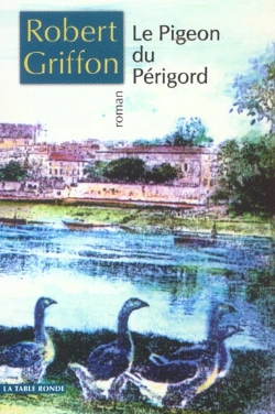 Bertrand.pt - Le Pigeon Du Perigord