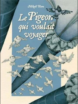 Bertrand.pt - Le Pigeon Qui Voulait Voyager