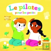 Le Pilates Pour Les Petits