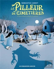 Le Pilleur De Cimetières