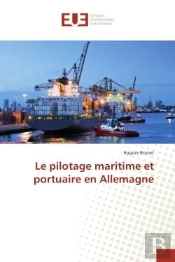 Le Pilotage Maritime Et Portuaire En Allemagne