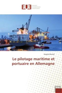Bertrand.pt - Le Pilotage Maritime Et Portuaire En Allemagne