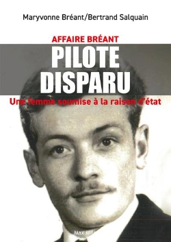 Bertrand.pt - Le Pilote Disparu : Une Femme Soumise À La Raison D'Etat