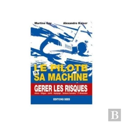 Bertrand.pt - Le Pilote Et Sa Machine - Gerer Les Risques