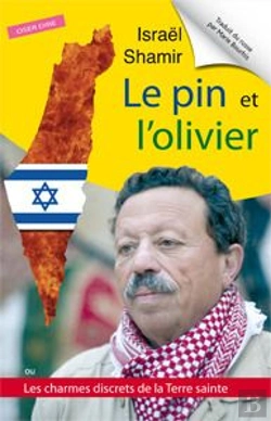 Bertrand.pt - Le Pin Et L'Olivier, Ou Les Charmes Discrets De La Terre Sainte