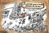 Le Pirate Qui N Avait Jamais Vu La Mer
