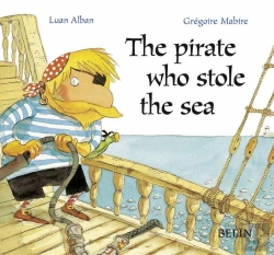 Bertrand.pt - Le Pirate Qui Vola La Mer (Ed.Anglaise)