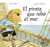 Le Pirate Qui Vola La Mer (Ed.Espagnole)