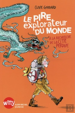 Bertrand.pt - Le Pire Explorateur Du Monde ; À La Recherche De La Cité Perdue