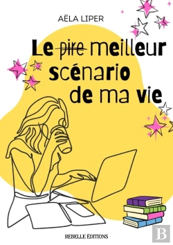 Bertrand.pt - Le (Pire) Meilleur Scénario De Ma Vie