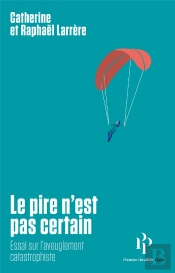 Le Pire N'Est Pas Certain