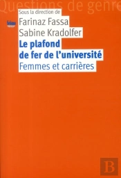 Le Plafond De Fer De L'Université ; Femmes Et Carrières