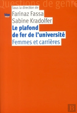 Bertrand.pt - Le Plafond De Fer De L'Université ; Femmes Et Carrières