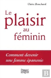 Le Plaisir Au Feminin