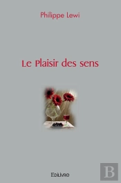 Le Plaisir Des Sens