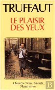 Le Plaisir Des Yeux
